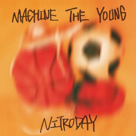 Machine the Young