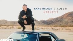 Kane Brown - Lose It (Acoustic Audio)