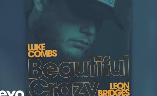 Luke Combs - Beautiful Crazy (Live [Audio]) ft. Leon Bridges