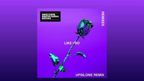 David Guetta, Martin Garrix & Brooks - Like I Do (Upsilone Remix)