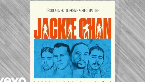 Tiësto, Dzeko - ft. Preme & Post Malone – Jackie Chan (David Puentez Remix)