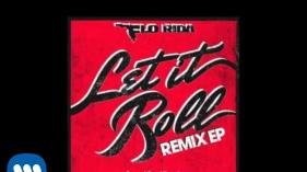 Flo Rida - Let It Roll (HLM Remix) (Audio)