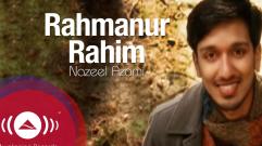 Nazeel Azami - Rahmānur-Rahim