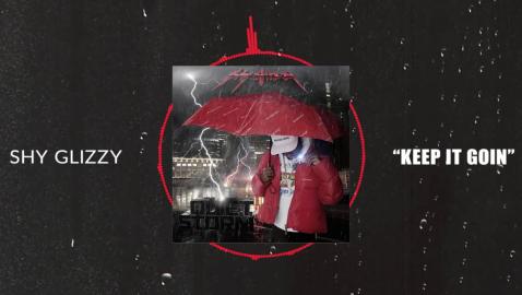 Shy Glizzy - Keep It Going
