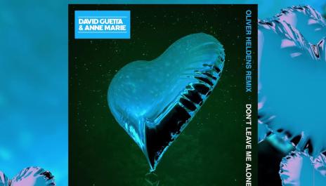 David Guetta ft Anne Marie - Don't Leave Me Alone (Oliver Heldens Remix)
