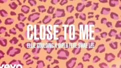 Ellie Goulding, Diplo, Swae Lee - Close To Me (Audio)