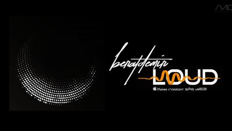 Berat Demir - Loud