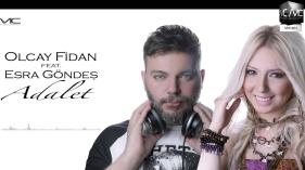 Olcay Fidan - Adalet (Feat. Esra Göndeş)