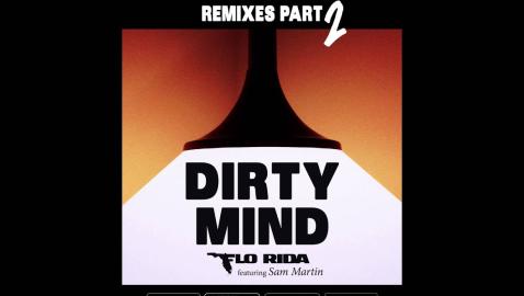 Flo Rida - Dirty Mind (feat. Sam Martin) [Dapp Remix]