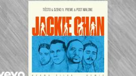 Tiësto & Dzeko ft. Preme & Post Malone – Jackie Chan (Keanu Silva Remix)