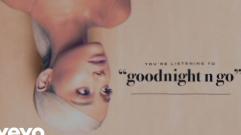 Ariana Grande - Goodnight N Go  (Lead Vocals Stem) (Audio)