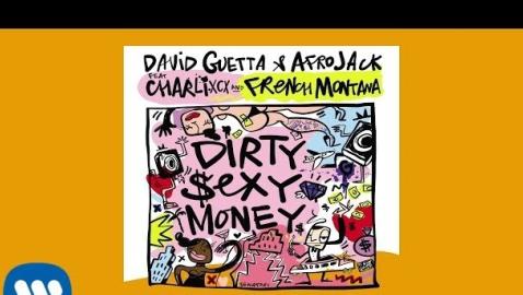 David Guetta & Afrojack ft Charli XCX & French Montana - Dirty Sexy Money Tom Martin Remix
