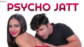 Manann Dania & Jitendra Vishwakarma - Psycho Jatt