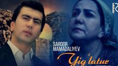 Sardor Mamadaliyev - Yig'latur | Сардор Мамадалиев - Йиглатур (soundtrack)