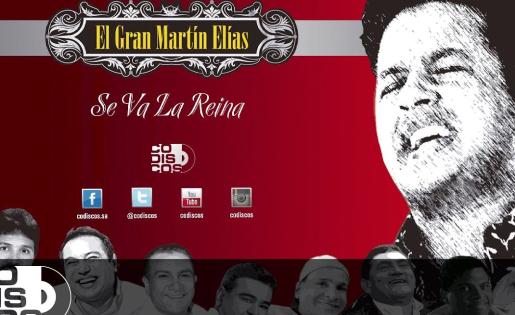 El Gran Martín Elías - Se Va La Reina (Audio)