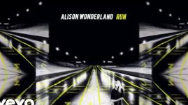 Alison Wonderland - Run (AL-P of MSTRKRFT Remix)
