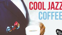 Cool Jazz Coffee - Just Cool