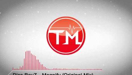 Diss BoyZ - Magnify (Original Mix)