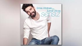 Emre Atabek feat.  Zuhal Olcay - Sensiz