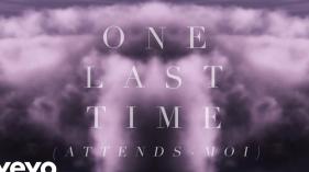 Ariana Grande - One Last Time (Attends-Moi) (Lyric Video) ft. Kendji Girac