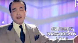 Ozodbek Nazarbekov - Layli | Озодбек Назарбеков - Лайли