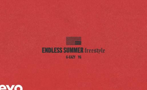 G-Eazy - Endless Summer Freestyle (Audio) ft. YG