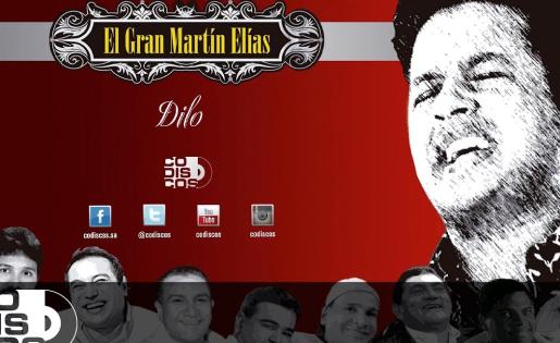 El Gran Martín Elías - Dilo (Audio)