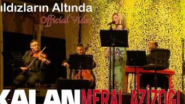 Meral Azizoğlu - Yıldızların Altında
