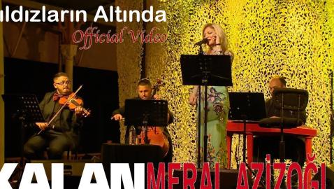 Meral Azizoğlu - Yıldızların Altında