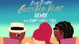 Bhad Bhabie Ft. Lil Yachty - Gucci Flip Flops (REMIX feat. Snoop Dogg & Plies)