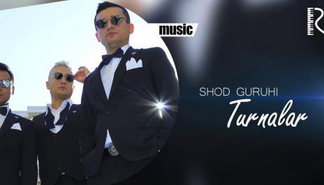 Shod guruhi - Turnalar | Шод гурухи - Турналар