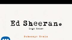 Ed Sheeran - Lego House (Subscape Remix)