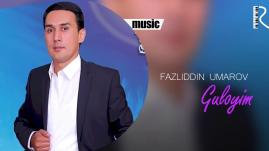 Fazliddin Umarov - Guloyim | Фазлиддин Умаров - Гулойим