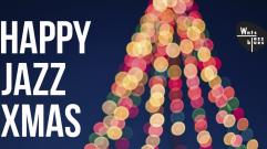 Happy Jazz Xmas - Jazz Christmas Carols