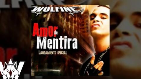 Wolfine -  Amor de Mentira (Audio)