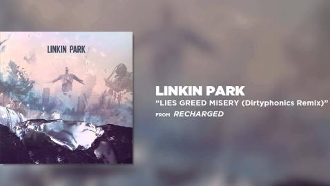 Lies Greed Misery (Dirtyphonics Remix) - Linkin Park (Recharged)
