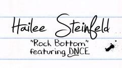 Hailee Steinfeld - Rock Bottom (Lyric Video) ft. DNCE