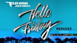 Flo Rida - Hello Friday (feat. Jason Derulo) [Jawa Remix]