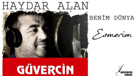 Haydar Alan - Esmerim Biçim Biçim