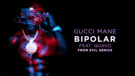 Gucci Mane - BiPolar (feat. Quavo)