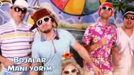 Bojalar - Mani yorim | Божалар - Мани ёрим