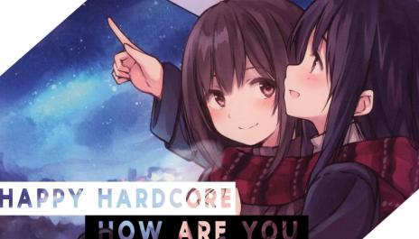 Nightcore - How Are You (viewtifulday)