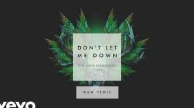 The Chainsmokers - Don't Let Me Down (ft. Daya) (W&W Remix Audio)