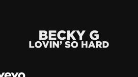 Becky G - Lovin' So Hard (Audio)