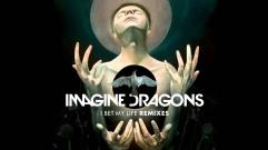 Imagine Dragons - I Bet My Life (Alex Adair remix)