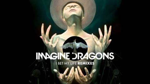 Imagine Dragons - I Bet My Life (Alex Adair remix)