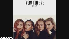 Little Mix - Woman Like Me (Wideboys Remix) (Audio)