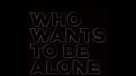 Tiësto - Who Wants To Be Alone (Feat. Nelly Furtado) (Robbie Rivera Remix)