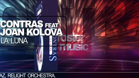 La Luna - Contras Feat Joan Kolova