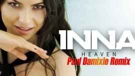 INNA - Heaven (Paul Damixie Remix)